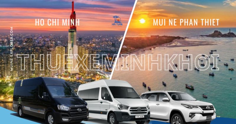 Dịch vụ thuê xe đi Phan Thiết từ TP.HCM của Minh Khôi